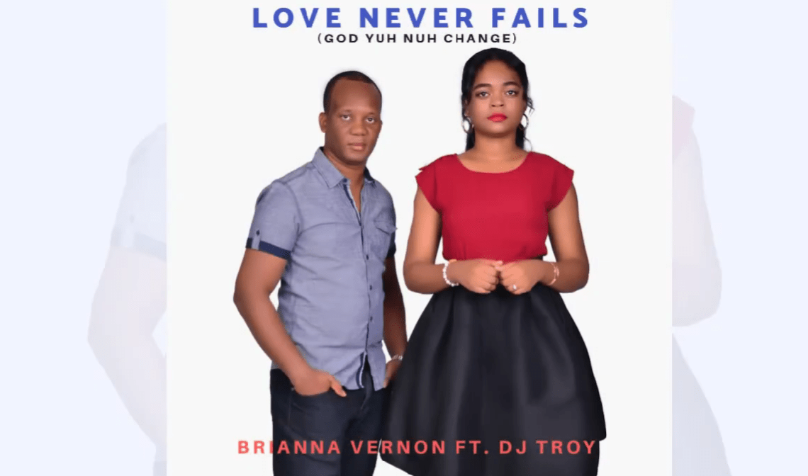 2019 – Brianna and DJ Troy Release New Gospel Single “Love Never Fails”